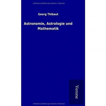 Astronomie Astrologie und Mathematik