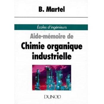 Aide-mémoire de chimie organique industrielle