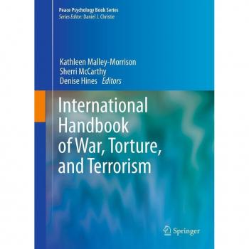 International Handbook of War Torture and Terrorism