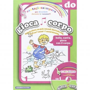 Cantagiocaimpara. Ediz. illustrata. Con CD Audio. DO. Giocacorpo