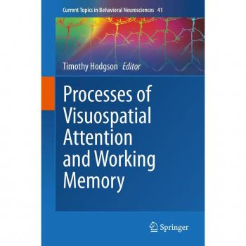 Processes of Visuospatial Attention and Working Memory