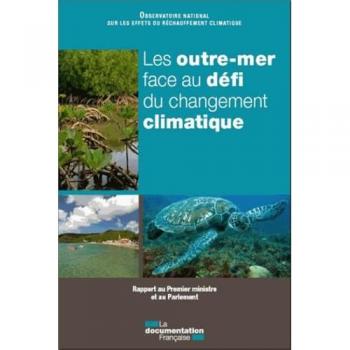 Les outre-mer face au défi du changement climatique