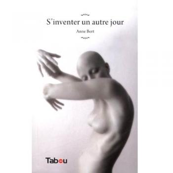 S'inventer un autre jour