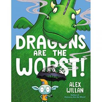 Dragons Are the Worst! (The Worst! Series)