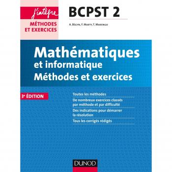 Mathématiques et informatique : Méthodes et Exercices BCPST 2e année