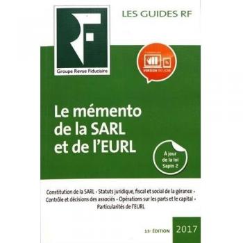 Le mémento de la Sarl et de l'Eurl 2017