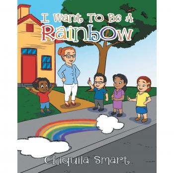 I Want To Be A Rainbow