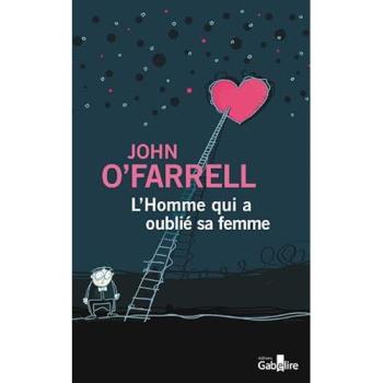 L'homme qui a oublié sa femme