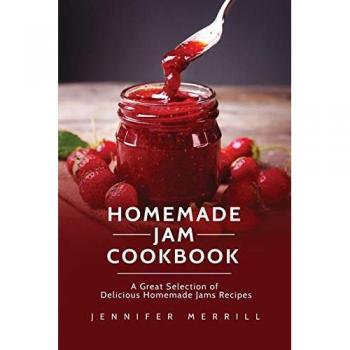 Homemade Jam Cookbook