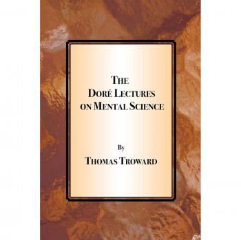 The Dore Lectures on Mental Science (Distinguished Wisdom Presents. . .)