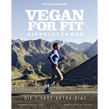 Vegan for Fit Gipfelstürmer