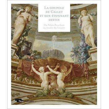 Coupole de callet et son étonnant destin (la)