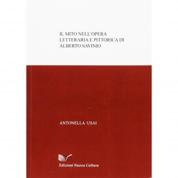 Il mito nell'opera letteraria e pittorica di Alberto Savinio
