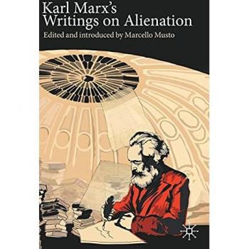 Karl Marx's Writings on Alienation