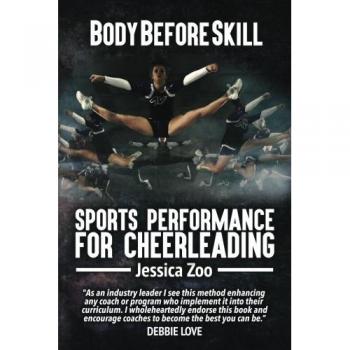 Body Before Skill: Sports Performance for Cheerleading