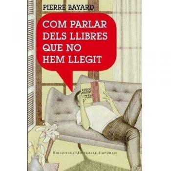 Com parlar dels llibres que no hem llegit (Tapa blanda con solapas).