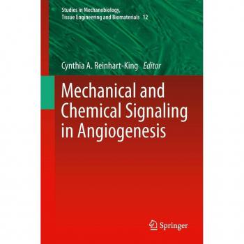 Vitalsource Technologies, Inc. Mechanical and Chemical Signaling in Angiogenesis