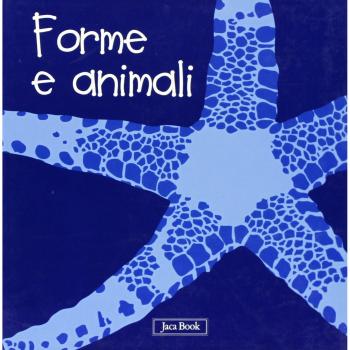 Forme e colori. Impara con gli animali