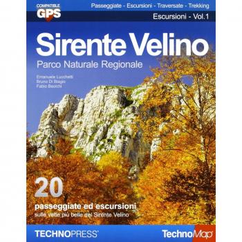 Sirente Velino. Passeggiate ed escursioni sulle vette più belle del Sirente Velino