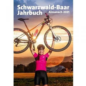 Schwarzwald-Baar-Kreis Almanach 2021: Schwarzwald-Baar-Jahrbuch (Almanach: Schwarzwald-Baar-Jahrbuch)