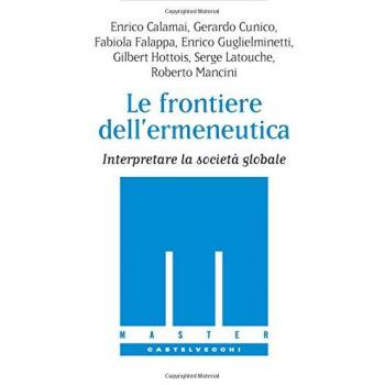 Le frontiere dell'ermeneutica: Interpretare la società globale