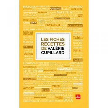 Les fiches recettes de Valérie Cupillard