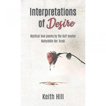 Hill, Keith: Interpretations  of Desire