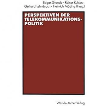 Perspektiven der Telekommunikationspolitik (German Edition)