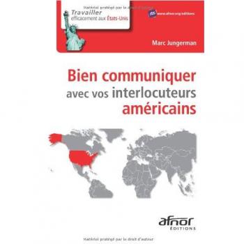 Marc Jungerman Bien Communiquer Avec Vos Interlocuteurs Américains