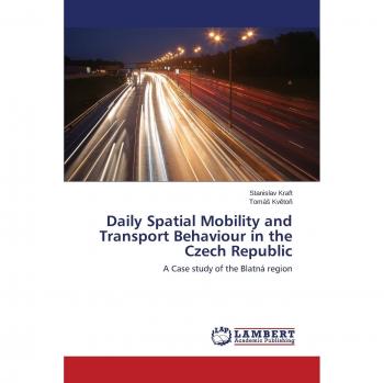 Daily Spatial Mobility and Transport Behaviour in the Czech Republic: A Case study of the Blatná region