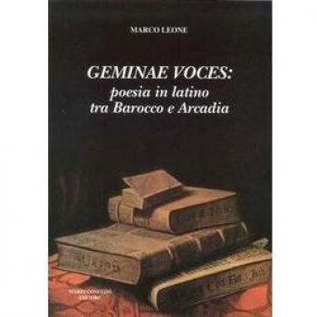 Geminae voces: poesia in latino tra barocco e arcadia