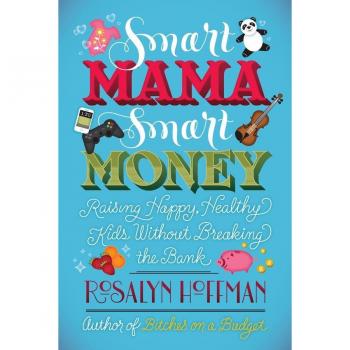 Smart Mama, Smart Money
