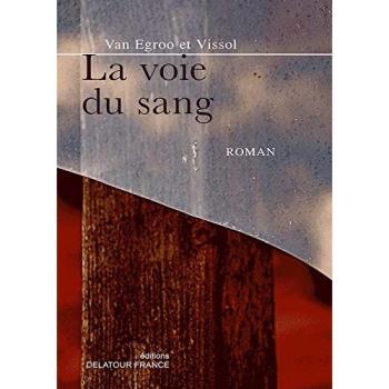 La voie du sang
