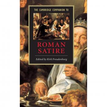 The Cambridge Companion to Roman Satire