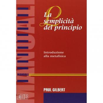 La semplicità del principio. Introduzione alla metafisica