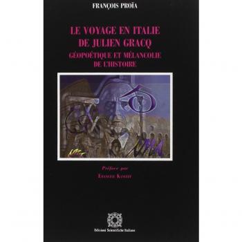 Le voyage en Italie de Julien Gracq