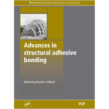 Advances in Structural Adhesive Bonding