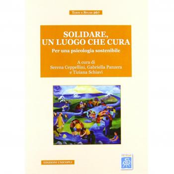 Solidare, un luogo che cura. Per una psicologia sostenibile