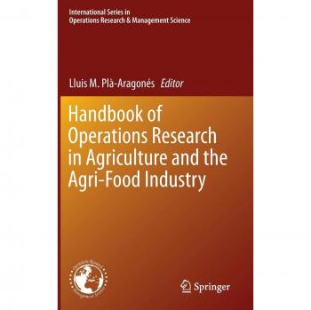 Handbook of Operations Research in Agriculture and the Agri-Food Industry