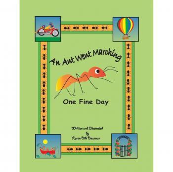 An Ant Went Marching One Fine Day