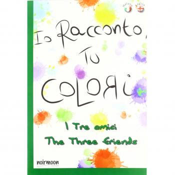 I tre amici. Ediz. italiana e inglese