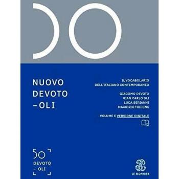 Nuovo Devoto-Oli. Il vocabolario dell’italiano contemporaneo 2021. Con App scaricabile su smartphone e tablet