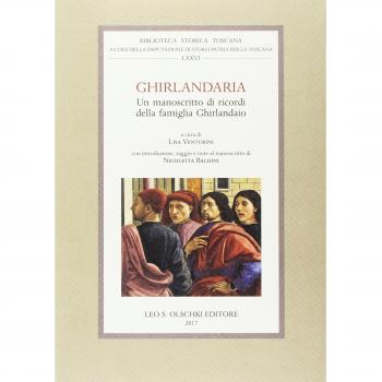 Ghirlandaria. Un manoscritto di ricordi della famiglia Ghirlandaio