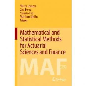 Mathematical and Statistical Methods for Actuarial Sciences and Finance