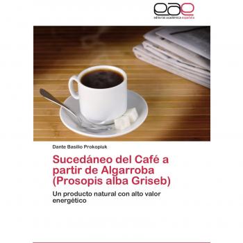 Sucedáneo del Café a partir de Algarroba