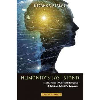 Humanitys Last Stand by Nicanor Perlas