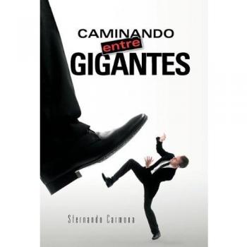 Caminando Entre Gigantes