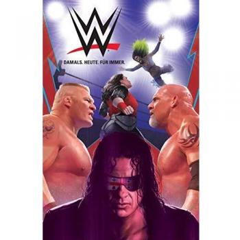 WWE Comics: Bd. 1: Damals. Heute. Für Immer.