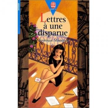 Véronique Massenot Lettres À Une Disparue (Hachette Jeunesse)