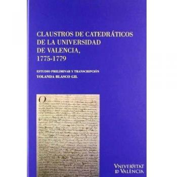 Claustros de catedráticos de la Universida de Valencia, 1775